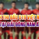 Lịch thi đấu U19 Việt Nam